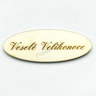 Veselé Velikonoce / dřevěná cedulka oválná / velikonoční dekorace na věnec